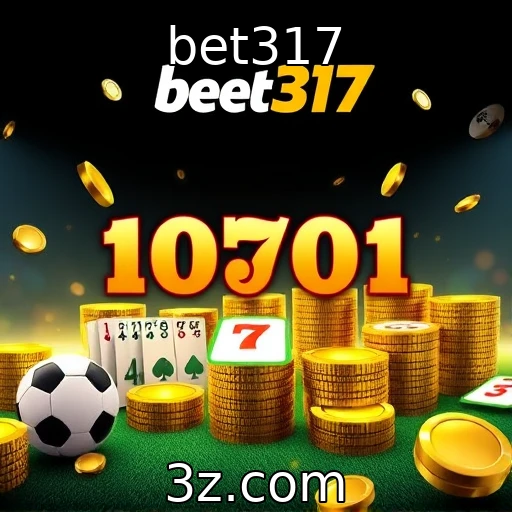 bet317 Apostas Esportivas: Descubra os Segredos para Analisar Partidas com Sucesso